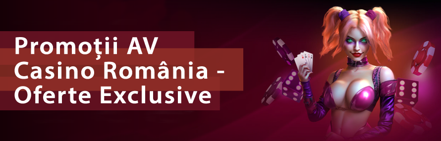 AV Casino România - Promoții și Oferte Speciale